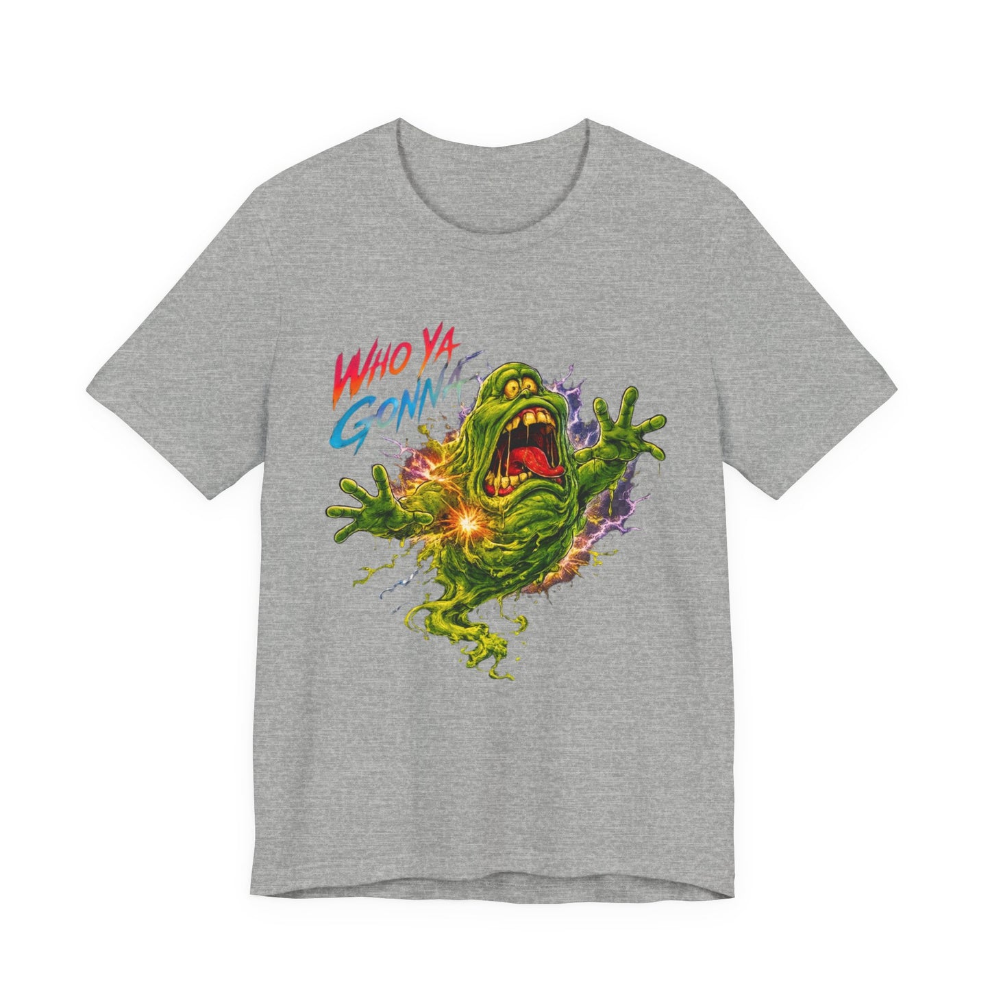 WHO YA GONNA T-Shirt