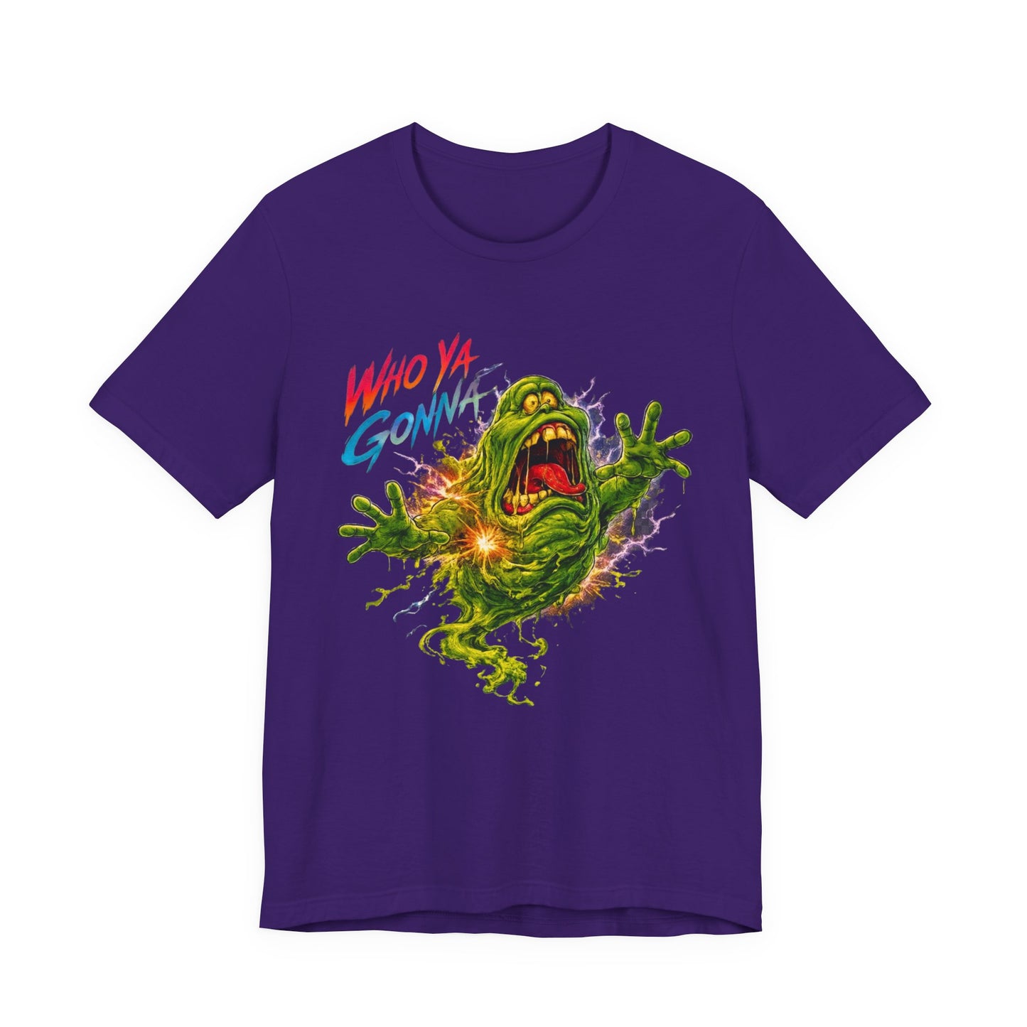 WHO YA GONNA T-Shirt