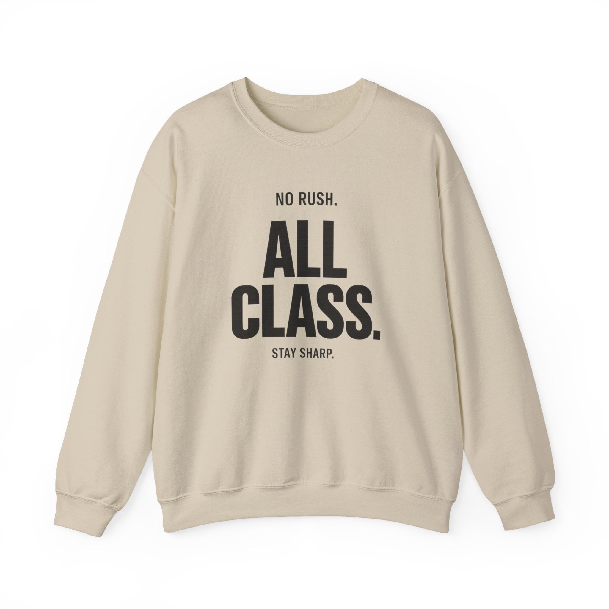 No Rush. All Class. Unisex Crewneck Sweatshirt